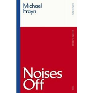 Noises Off, Paperback - Michael Frayn imagine