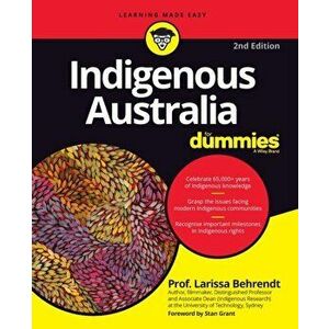 Indigenous Australia for Dummies, Paperback - Larissa Behrendt imagine