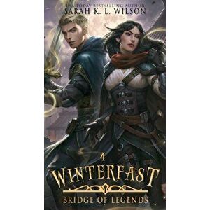 Winterfast: A Tale of Fantasy and Magic, Hardcover - Sarah Wilson imagine
