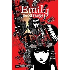 The Complete Emily the Strange: All Things Strange, Paperback - Rob Reger imagine
