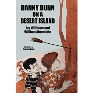 Danny Dunn on a Desert Island: Danny Dunn #2, Paperback - Jay Williams imagine