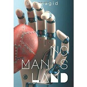 No Man's Land, Hardcover - Ben Magid imagine