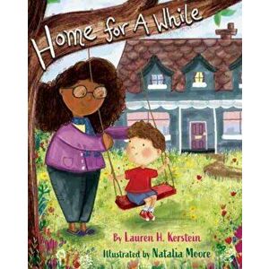 Home for a While, Hardcover - Lauren Kerstein imagine