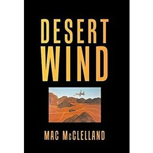 Desert Wind, Hardcover - Mac McClelland imagine