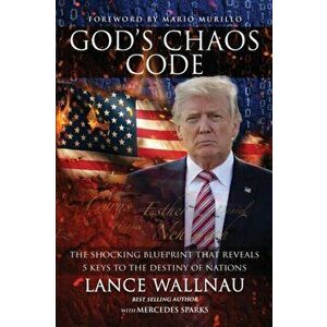 God's Chaos Code, Paperback - Lance Wallnau imagine