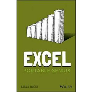 Excel Portable Genius, Paperback - Lisa A. Bucki imagine