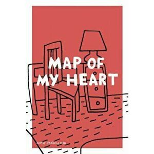 Map of My Heart, Paperback - John Porcellino imagine