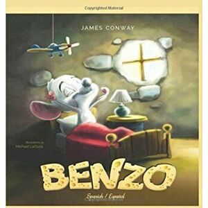 Benzo: Spanish / Español, Hardcover - James Conway imagine
