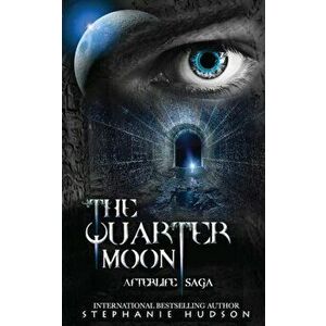 The Quarter Moon, Paperback - Stephanie Hudson imagine