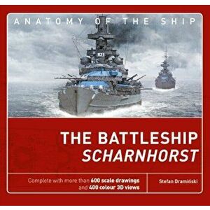 The Battleship Scharnhorst, Hardcover - Stefan Draminski imagine