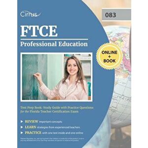 FTCE Professional Education Test Prep Book: Study Guide with Practice Questions for the Florida Teacher Certification Exam - *** imagine
