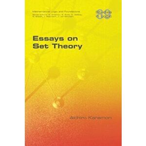 Essays on Set Theory, Paperback - Akihiro Kanamori imagine