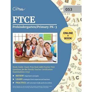 FTCE Prekindergarten/Primary PK-3 Study Guide: Exam Prep Book with Practice Test Questions for the Florida Teacher Certification Examinations (053) - imagine