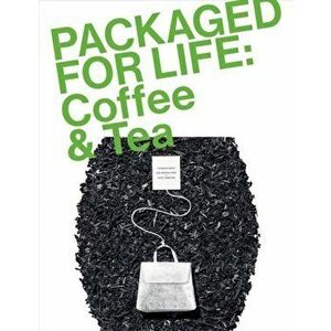 Packaged for Life: Coffee & Tea, Paperback - *** imagine