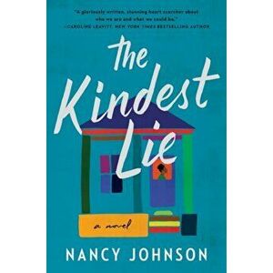 The Kindest Lie, Hardcover - Nancy Johnson imagine