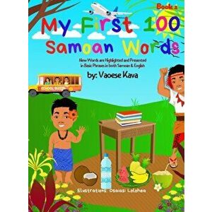 My First 100 Samoan Words Book 2, Hardcover - Vaoese Kava imagine