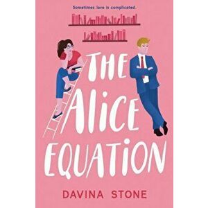 The Alice Equation, Paperback - Davina Stone imagine