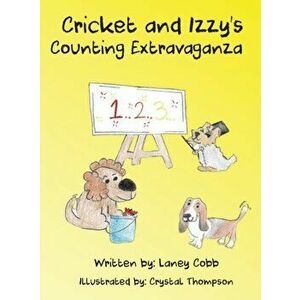 Cricket and Izzy's Counting Extravaganza, Hardcover - Laney Cobb imagine