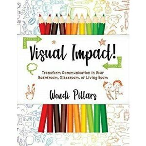 Visual Impact, Paperback - Wendi Pillars imagine