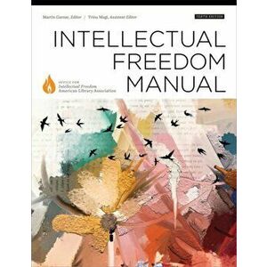 Intellectual Freedom Manual, Paperback - Martin Garnar imagine