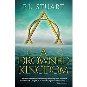 A Drowned Kingdom, Paperback - P. L. Stuart imagine