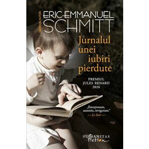 Jurnalul unei iubiri pierdute - Eric Emmanuel Schmitt imagine