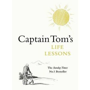 Captain Tom's Life Lessons - Captain Tom Moore imagine