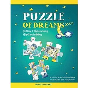 Puzzle of Dreams: Soothing and Heartwarming Nighttime Lullabies, Hardcover - Vita Zhabinskaya imagine