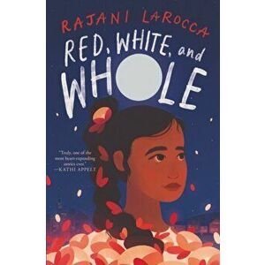 Red, White, and Whole, Hardcover - Rajani Larocca imagine