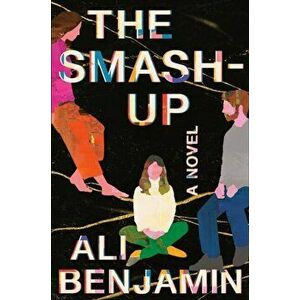 The Smash-Up, Hardcover - Ali Benjamin imagine