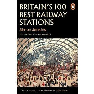 Britain's 100 Best Railway Stations - Simon Jenkins imagine