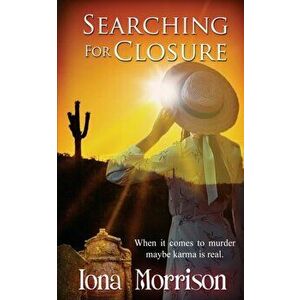 Searching for Closure, Paperback - Iona Morrison imagine