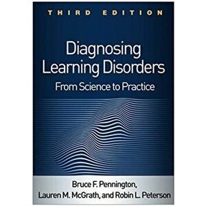 Diagnosing Learning Disorders, Third Edition: From Science to Practice, Paperback - Bruce F. Pennington imagine