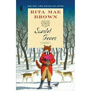 Scarlet Fever, Paperback - Rita Mae Brown imagine