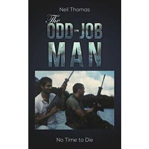 The Odd-Job Man, Paperback - Neil Thomas imagine