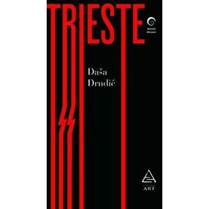 Trieste - Daša Drndić imagine