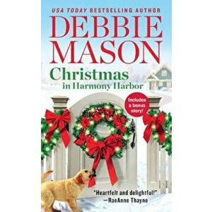 Christmas in Harmony Harbor: Includes a Bonus Story - Debbie Mason imagine