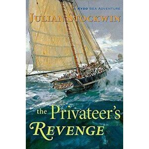 The Privateer's Revenge, Paperback - Julian Stockwin imagine