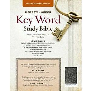 The Hebrew-Greek Key Word Study Bible: ESV Edition, Black Bonded Leather - Spiros Zodhiates imagine
