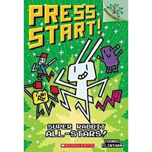 Super Rabbit All-Stars!: A Branches Book (Press Start! #8), Paperback - Thomas Flintham imagine