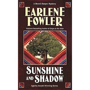 Sunshine and Shadow - Earlene Fowler imagine