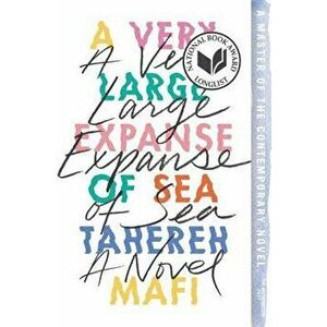 A Very Large Expanse of Sea, Paperback - Tahereh Mafi imagine