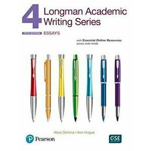 Longman Academic Writing Series 4: Essays, with Essential Online Resources, Paperback - Alice Oshima imagine