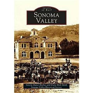 Sonoma Valley, Paperback - Valerie Sherer Mathes imagine
