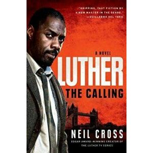Luther: The Calling, Paperback - Neil Cross imagine