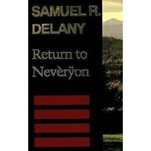 Return to Nevèrÿon - Samuel R. Delany imagine