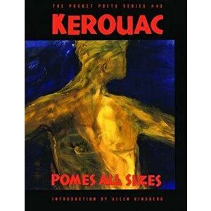 Pomes All Sizes, Paperback - Jack Kerouac imagine
