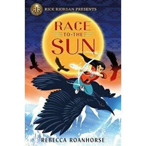 Race to the Sun, Hardcover - Rebecca Roanhorse imagine