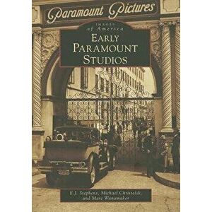 Early Paramount Studios, Paperback - E. J. Stephens imagine