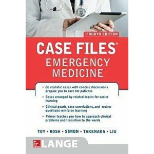 Case Files Emergency Medicine, Fourth Edition, Paperback - Eugene C. Toy imagine